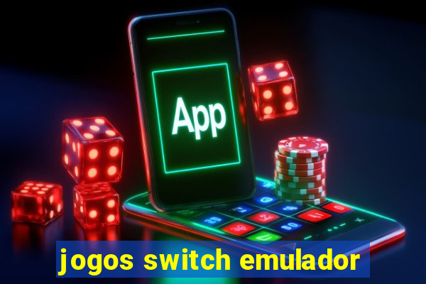 jogos switch emulador